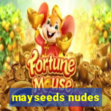 mayseeds nudes